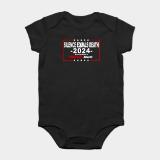 Silence Equals Death Election 2024 T-Shirt #2 Baby Bodysuit